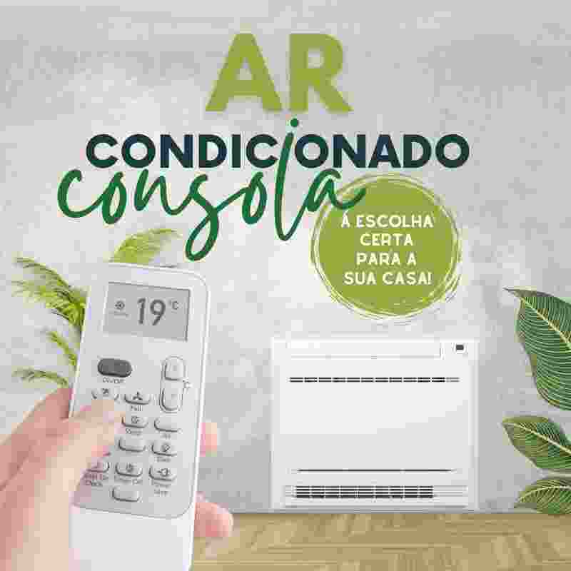 Ar Condicionado Consola – a escolha certa para a sua casa!