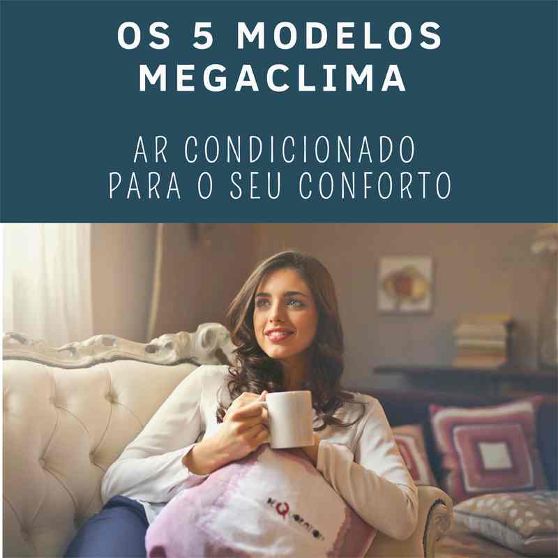 5 boa escolhas de Modelos de Ar Condicionado – Megaclima