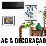 O ar condicionado faz parte da decoração!