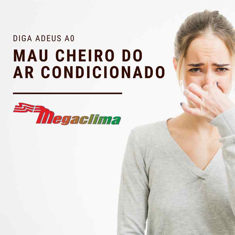 O seu ar condicionado tem mau cheiro?