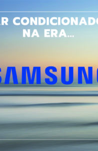 A era Samsung em ares condicionados