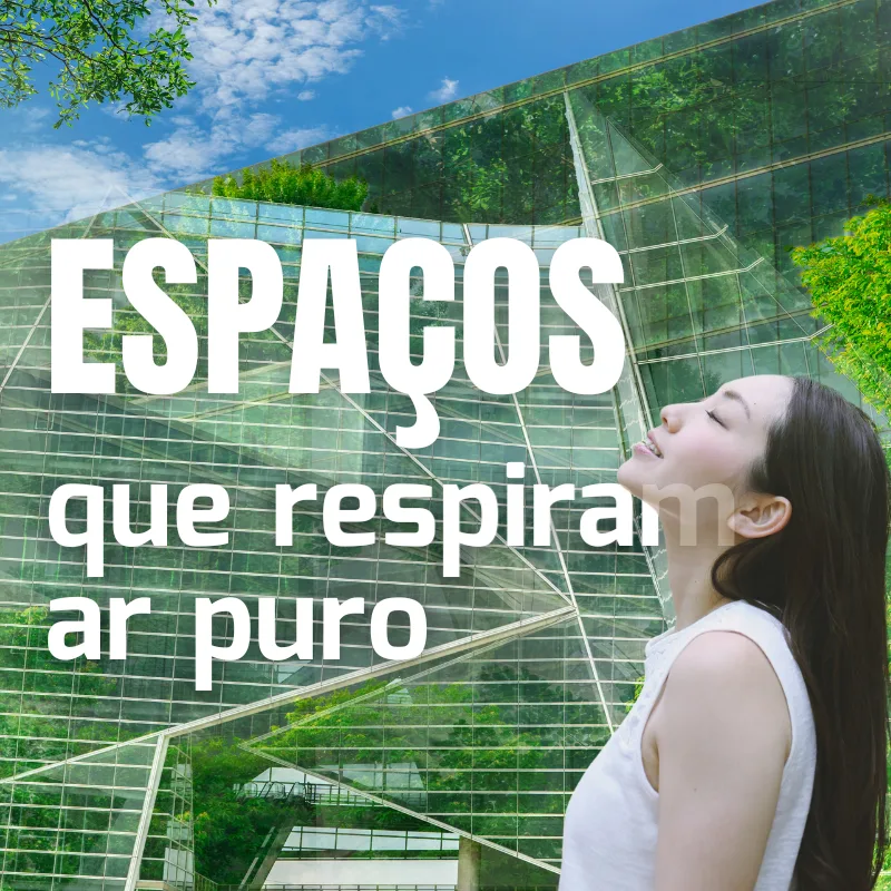 Renovação do Ar: porque um edifício saudável também respira