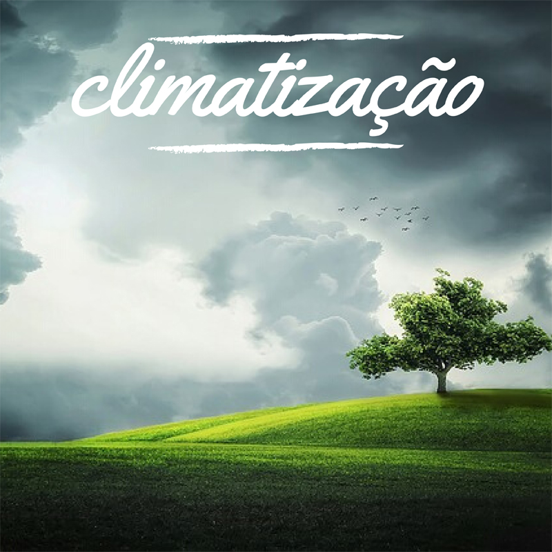 O que entende por climatização?