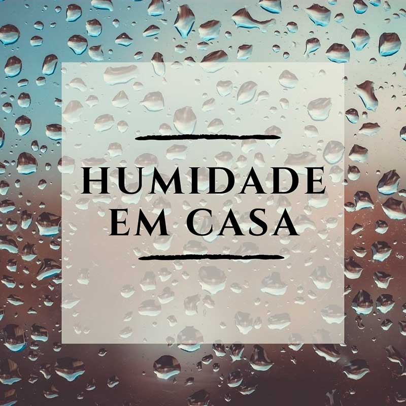 Tem humidade em casa?