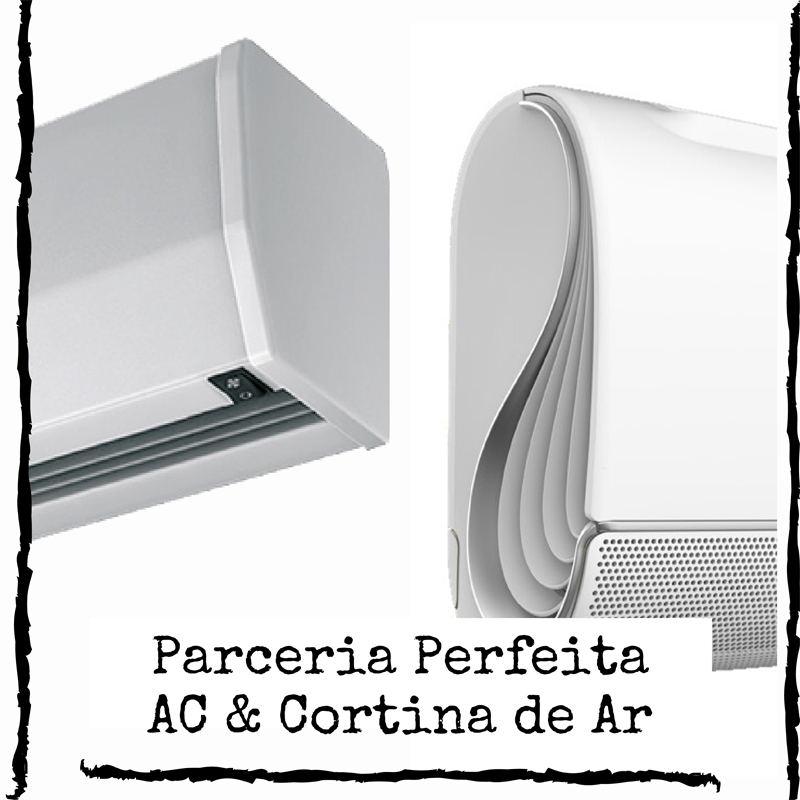 Cortinas de ar & Ar condicionado