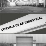 6 Benefícios da cortina de ar industrial